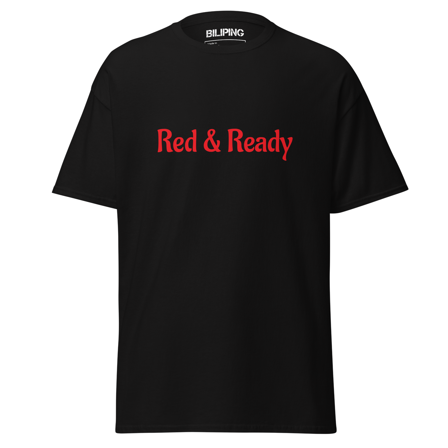 Red & Ready: Black t-shirt with red text, structured cotton fit.