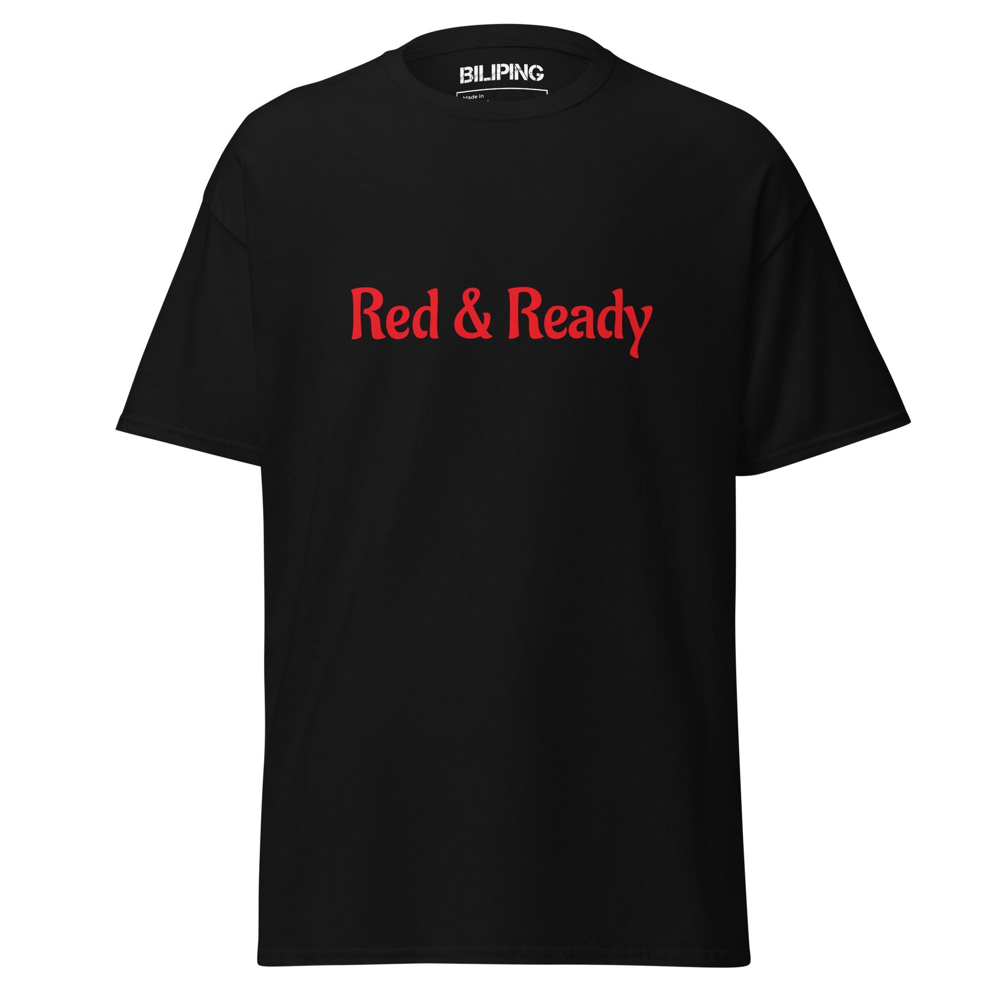 Red & Ready: Black t-shirt with red text, structured cotton fit.