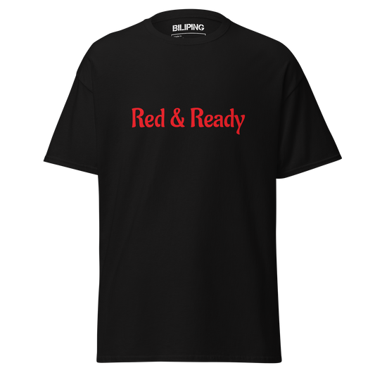 Red & Ready: Black t-shirt with red text, structured cotton fit.